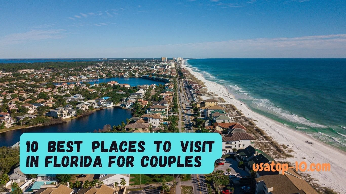 10 Best Places to Visit in Florida for Couples