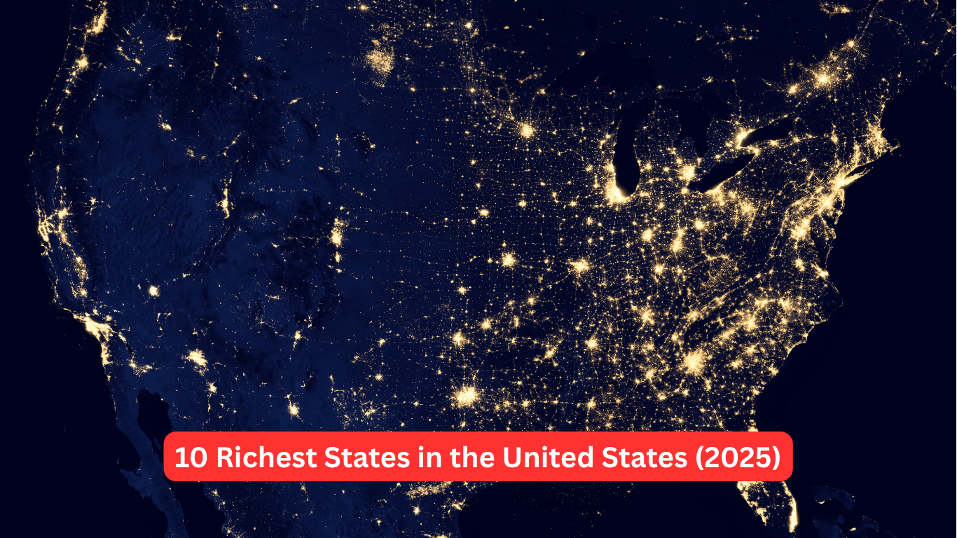 10 Richest States in the United States (2025)