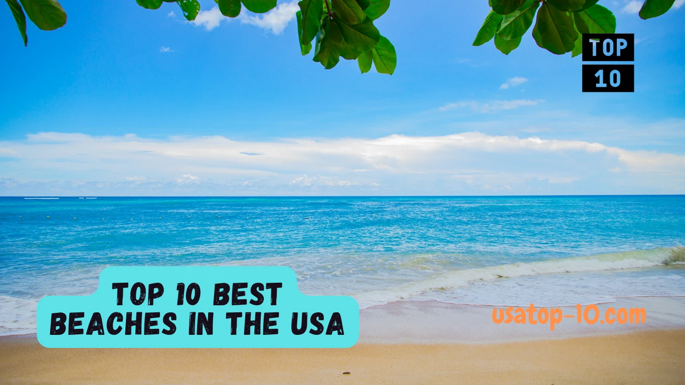 Top 10 Best Beaches in the USA