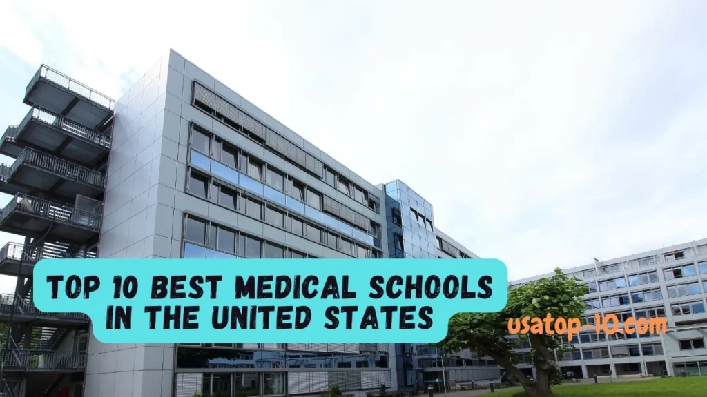 Top 10 Best Medical Schools in the United States