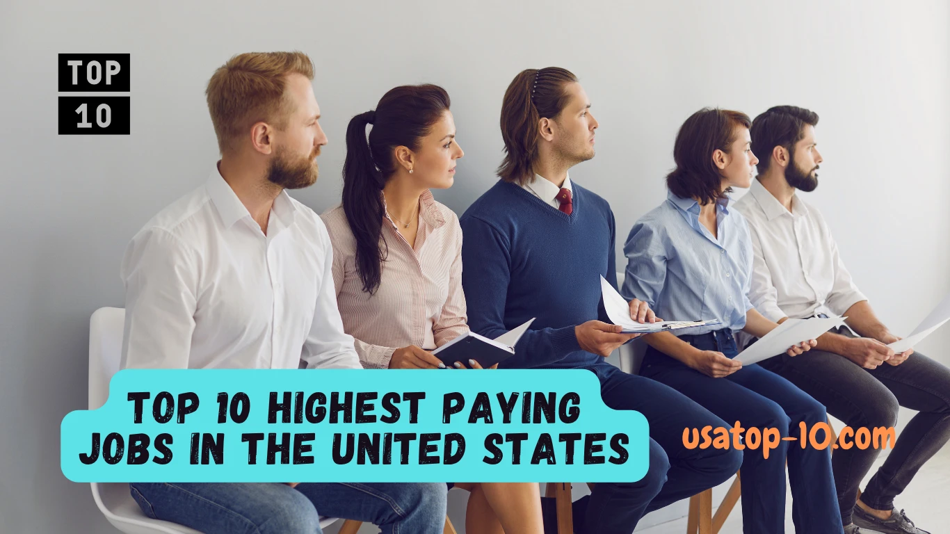 Top 10 Highest Paying Jobs in the United States