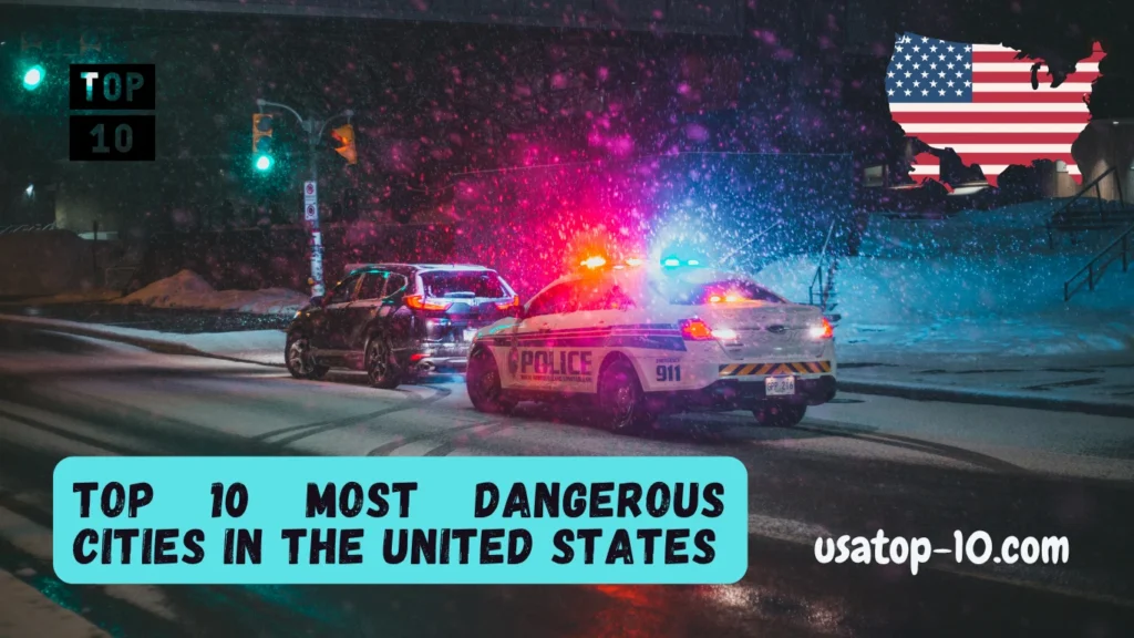 Most Dangerous Cities in the US