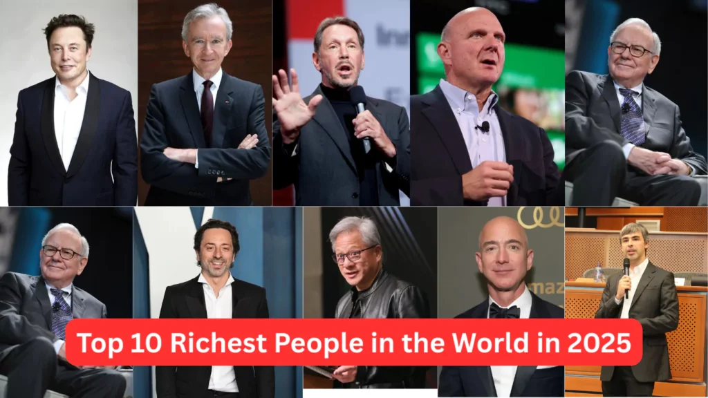 Top 10 Richest People in the World in 2025 1