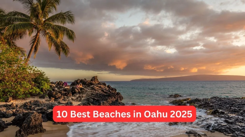 10 Best Beaches in Oahu 2025