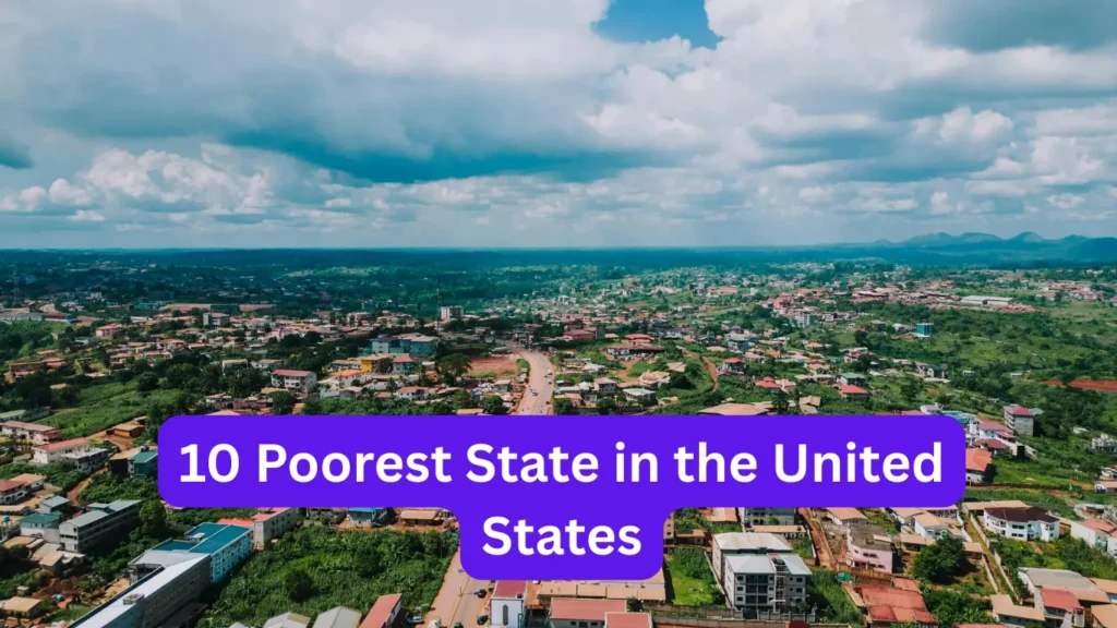 Poorest State in the United States