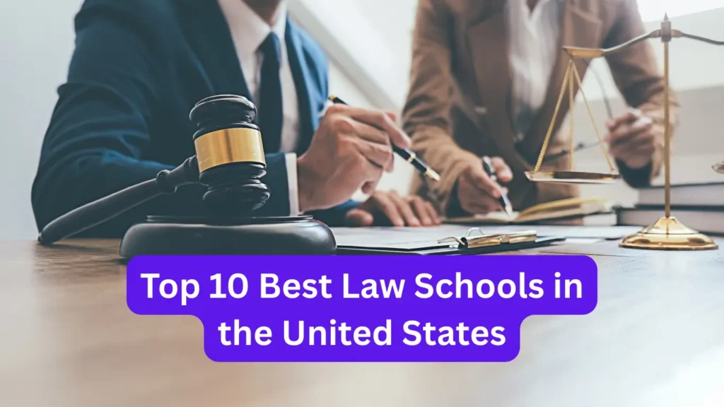 Top 10 Best Law Schools in the United States 2025