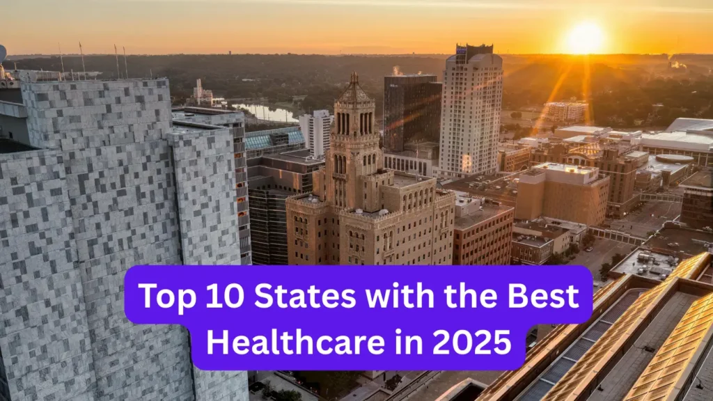 Top 10 States with the Best Healthcare in 2025